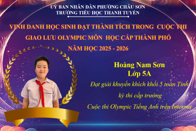VINH DANH HỌC SINH ĐẠT THÀNH TÍCH TRONG CÁC CUỘC THI OLYMPIC